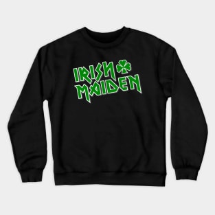 Irish Maiden Crewneck Sweatshirt